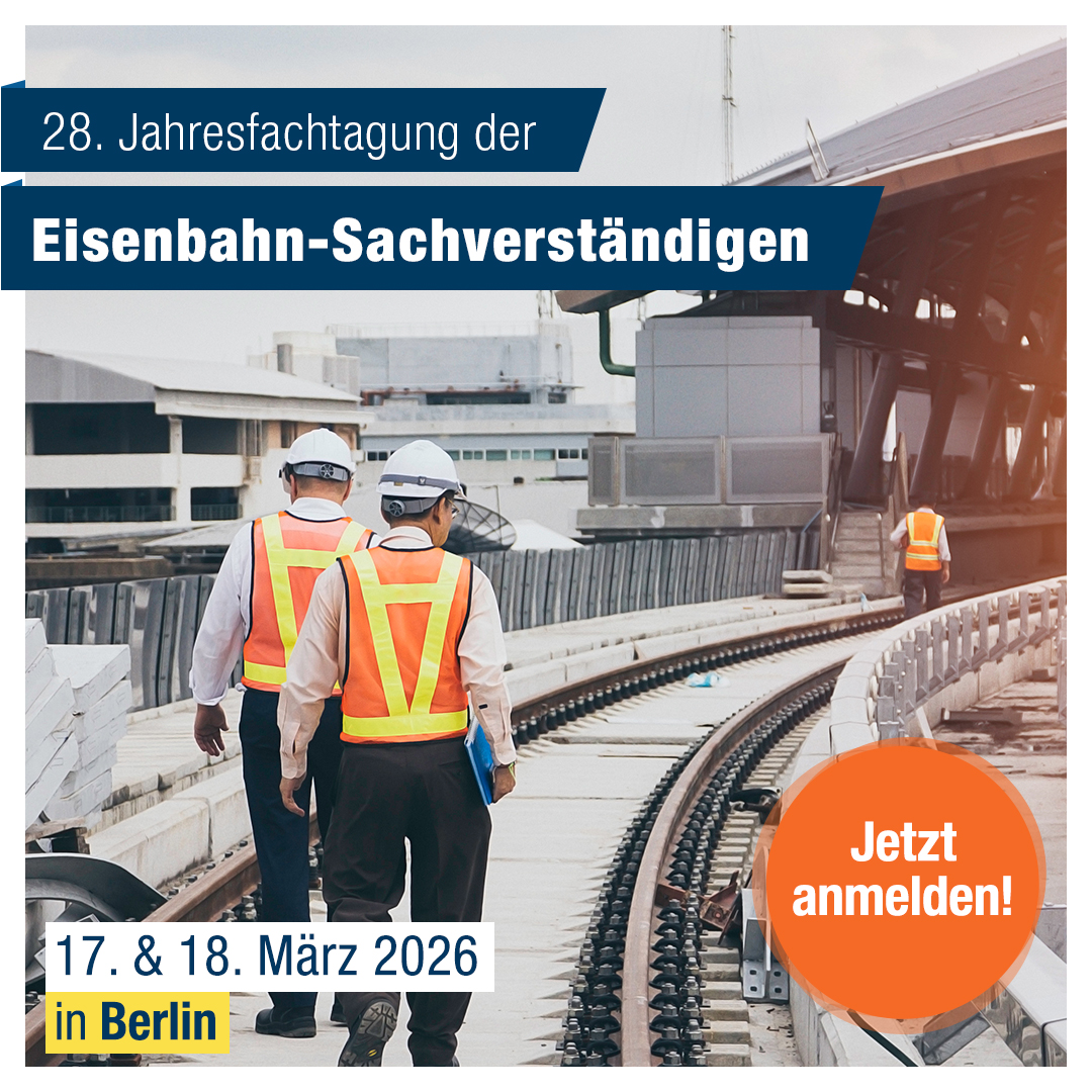 28. Jahresfachtagung der Eisenbahn-Sachverständigen